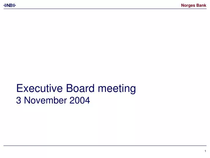 executive board meeting 3 november 2004