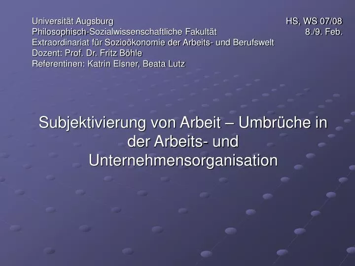 subjektivierung von arbeit umbr che in der arbeits und unternehmensorganisation