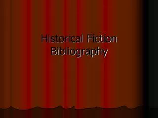 Historical Fiction Bibliography