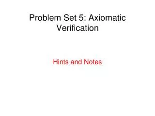 Problem Set 5: Axiomatic Verification