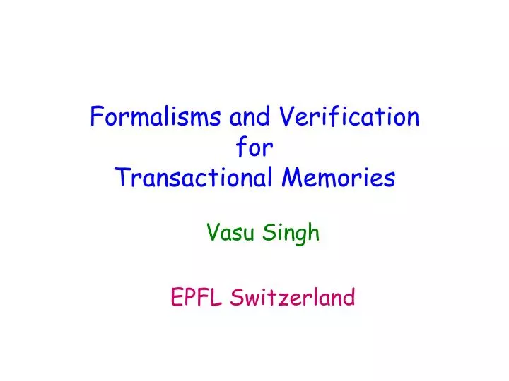formalisms and verification for transactional memories