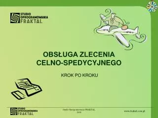 obs uga zlecenia celno spedycyjnego