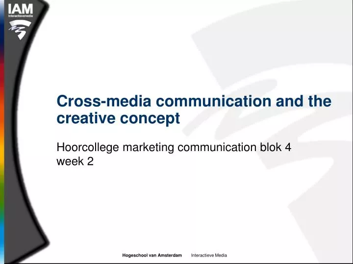 cross media communication and the creative concept