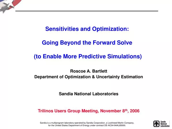 sensitivities and optimization going beyond the forward solve to enable more predictive simulations