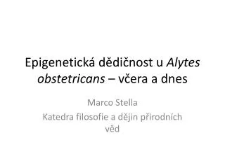 epigenetick d di nost u alytes obstetricans v era a dnes