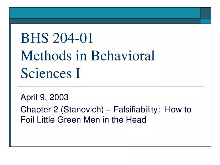 bhs 204 01 methods in behavioral sciences i