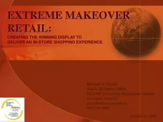 EXTREME MAKEOVER RETAIL: