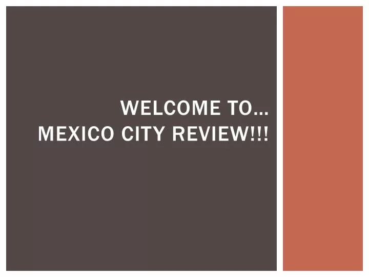welcome to mexico city review