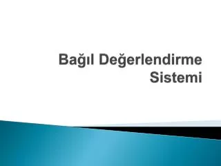 ba l de erlendirme sistemi