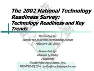 The 2002 National Technology Readiness Survey: Technology Readiness and Key Trends