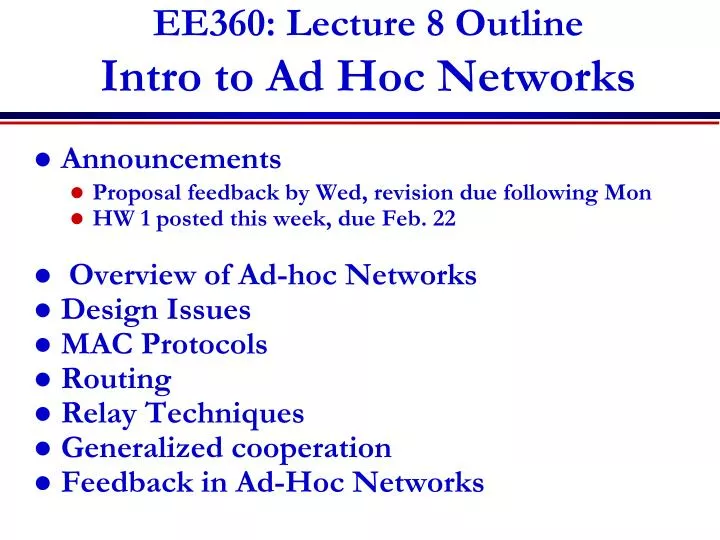 ee360 lecture 8 outline intro to ad hoc networks