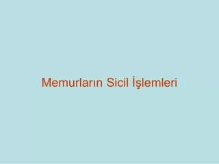 memurlar n sicil lemleri