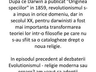 Evolutionismul in viata de zi cu zi.