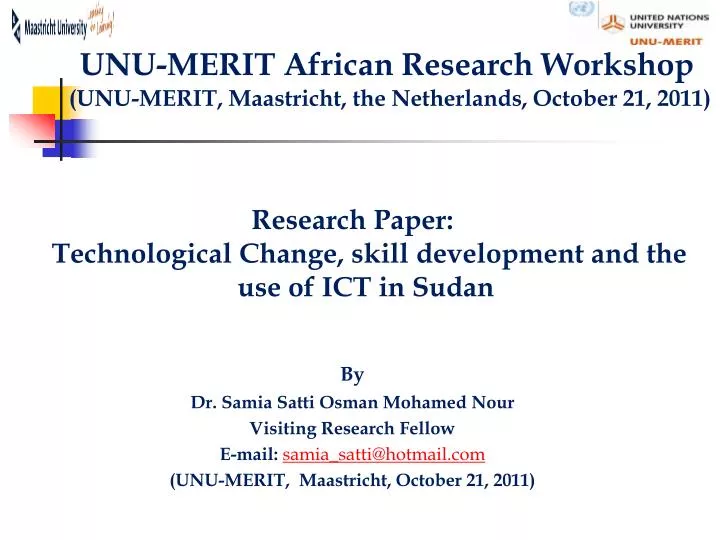 unu merit african research workshop unu merit m aastricht the netherlands october 21 2011