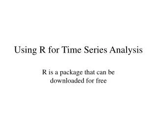 Using R for Time Series Analysis