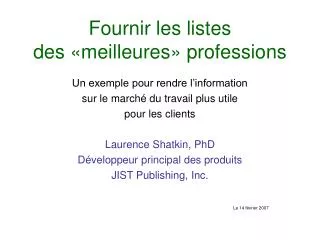 fournir les listes des meilleures professions