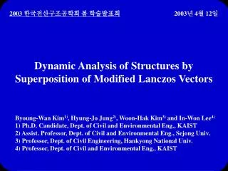 Dynamic Analysis of Structures by Superposition of Modified Lanczos Vectors