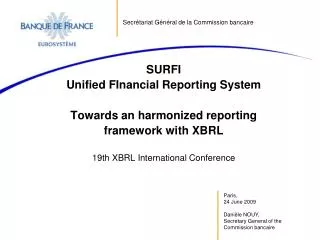 SURFI Unified FInancial Reporting System Towards an harmonized reporting framework with XBRL