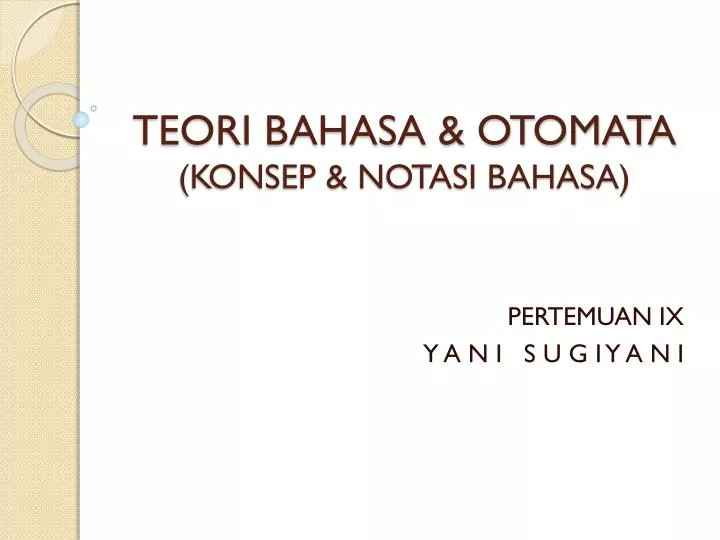 teori bahasa otomata konsep notasi bahasa