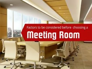 Considerations for choosing meeting room rental in Singapore