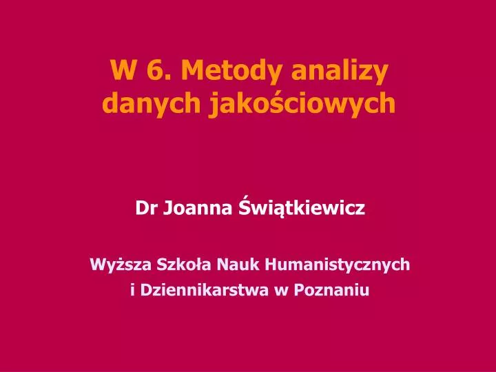dr joanna wi tkiewicz wy sza szko a nauk humanistycznych i dziennikarstwa w poznaniu