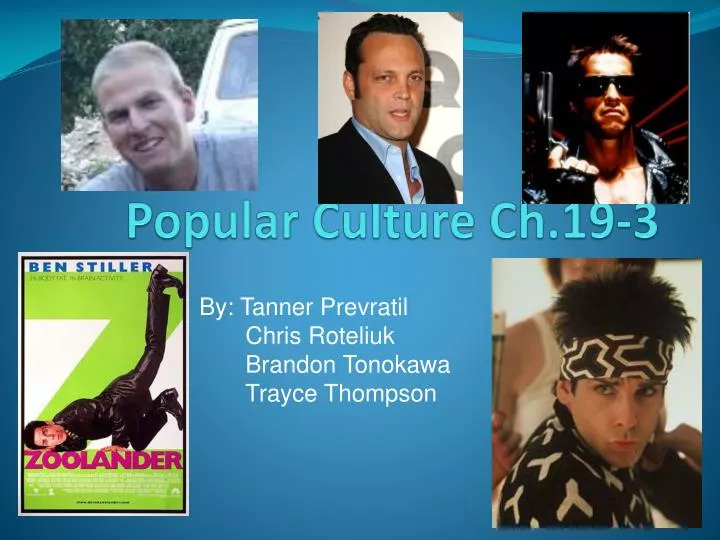 popular culture ch 19 3