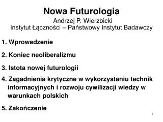 nowa futurologia andrzej p wierzbicki instytut czno ci pa stwowy instytut badawczy