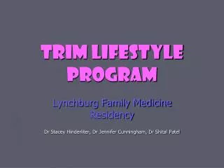 TRIM LIFESTYLE PROGRAM