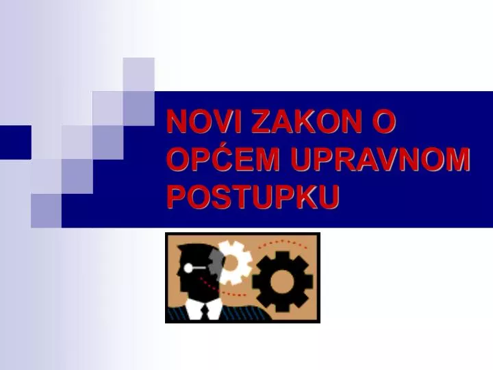 novi zakon o op em upravnom postupku