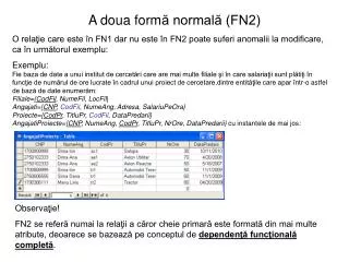a doua form normal fn2