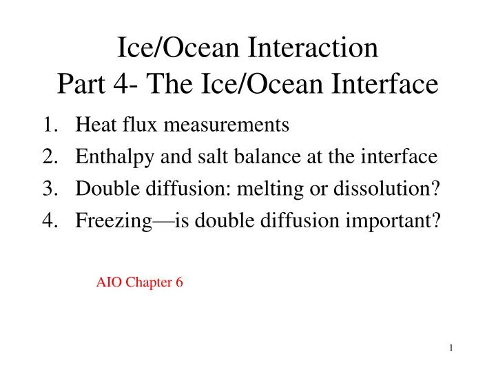 ice ocean interaction part 4 the ice ocean interface