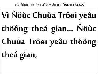 437 c chu a tr i ye u th ng the gian
