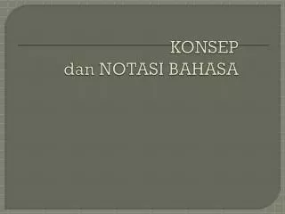 konsep dan notasi bahasa