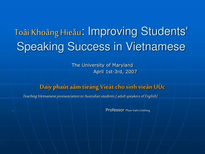 to i kho ng hie u improving students speaking success in vietnamese