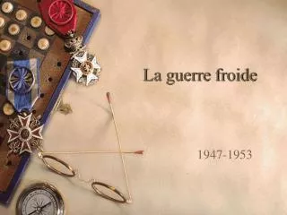 la guerre froide