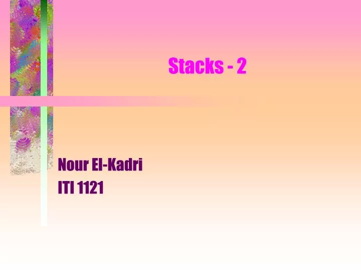 stacks 2
