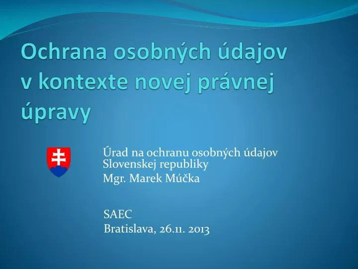 ochrana osobn ch dajov v kontexte novej pr vnej pravy