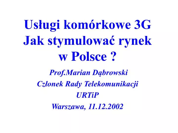 us ugi kom rkowe 3g jak stymulowa rynek w polsce