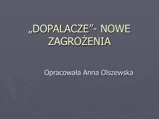 dopalacze nowe zagro enia