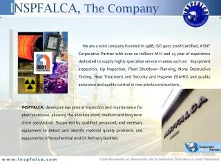 I NSPFALCA, The Company