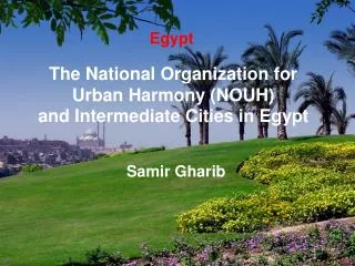 The National Organization for Urban Harmony (NOUH) and Intermediate Cities in Egypt