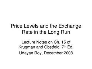 Price Levels and the Exchange Rate in the Long Run