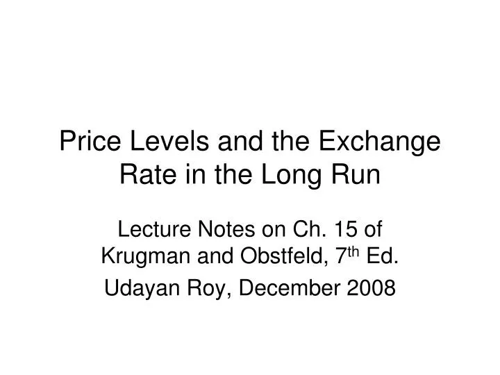 price levels and the exchange rate in the long run