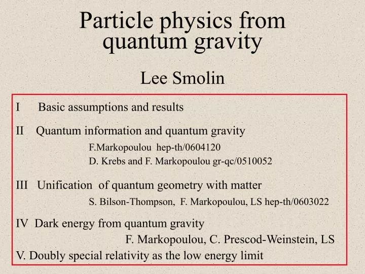 particle physics from quantum gravity lee smolin