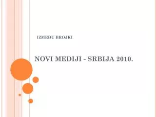 novi mediji srbij a 2010