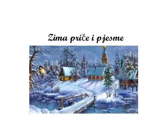 zima pri e i pjesme