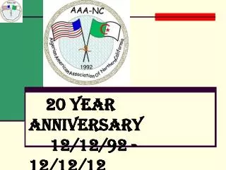20 Year Anniversary 12/12/92 - 12/12/12
