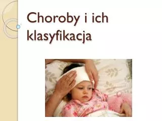 choroby i ich klasyfikacja