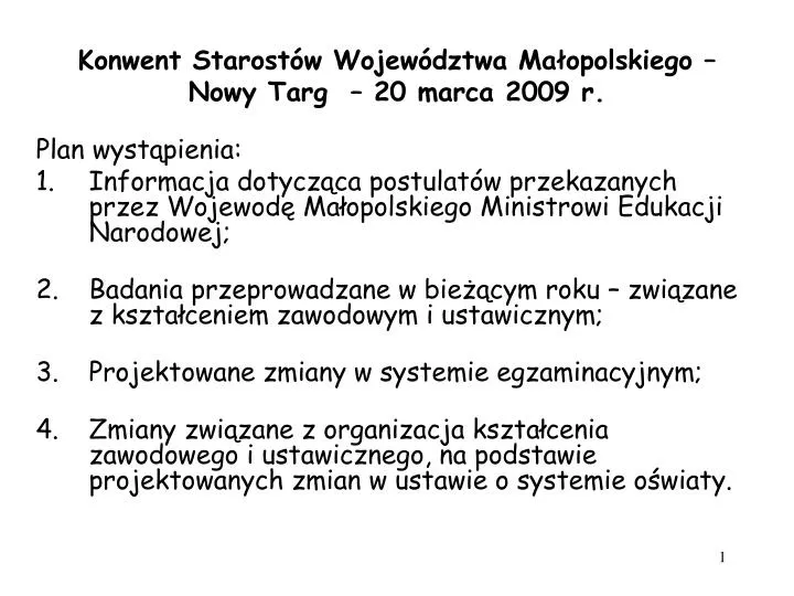 konwent starost w wojew dztwa ma opolskiego nowy targ 20 marca 2009 r