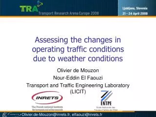 Assessing the changes in operating traffic conditions due to weather conditions